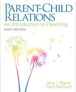 Parent Child Relations An Introduction To Parenting 9Th Edition