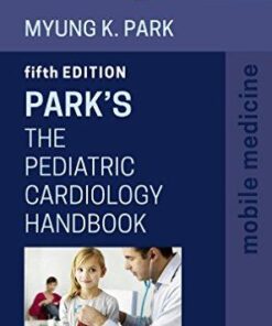 Parks The Pediatric Cardiology Handbook 5Th Edition