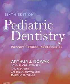 Pediatric Dentistry Infancy Through Adolescence 6Th Edition