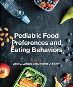 Pediatric Food Preferences And Eating Behaviors