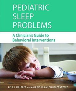Pediatric Sleep Problems A Clinicians Guide To Behavioral Interventions