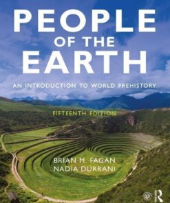 People Of The Earth An Introduction To World Prehistory 15Th Edition 1