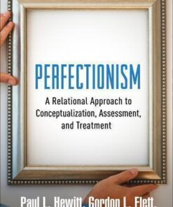 Perfectionism A Relational Approach To Conceptualization Assessment And Treatment