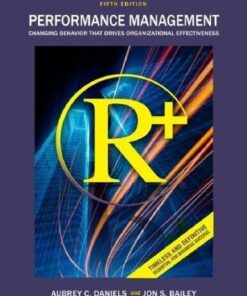 Performance Management Changing Behavior That Drives Organizational Effectiveness 5Th Edition