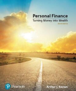 Personal Finance Turning Money Into Wealth Eighth 8Th Edition