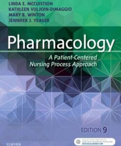 Pharmacology A Patient Centered Nursing Process Approach 9Th Edition