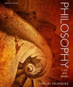 Philosophy A Text With Readings 12Th Edition