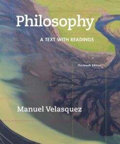 Philosophy A Text With Readings 13Th Edition
