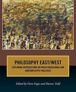 Philosophy East West Exploring Intersections Between Educational And Contemplative Practices
