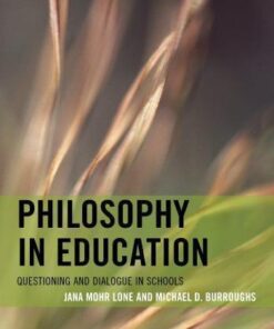 Philosophy In Education Questioning And Dialogue In Schools