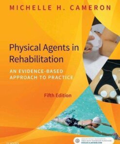Physical Agents In Rehabilitation An Evidence Based Approach To Practice 5Th Edition