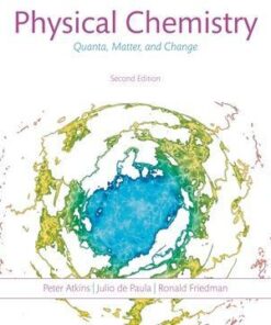 Physical Chemistry Quanta Matter And Change 2Nd Edition