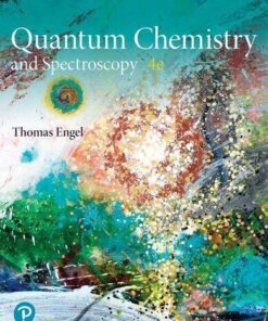 Physical Chemistry Quantum Chemistry And Spectroscopy Whats New In Chemistry 4Th Edition