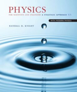 Physics For Scientists And Engineers A Strategic Approach With Modern Physics 4Th Edition