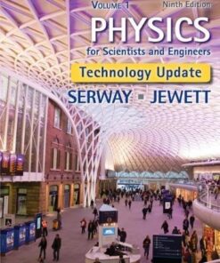 Physics For Scientists And Engineers Volume 1 Technology Update 9Th Edition