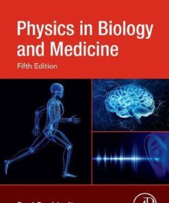 Physics In Biology And Medicine 5Th Edition