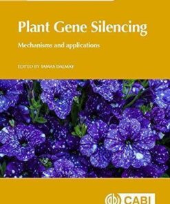 Plant Gene Silencing Mechanisms And Applications