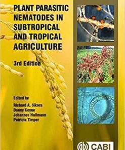 Plant Parasitic Nematodes In Subtropical And Tropical Agriculture 3Rd Edition 3Rd Edition