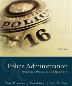 Police Administration Structures Processes And Behavior 9Th Edition