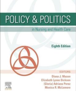 Policy Politics In Nursing And Health Care 8Th Edition