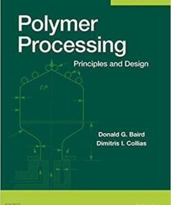 Polymer Processing Principles And Design 2Nd Edition