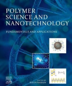 Polymer Science And Nanotechnology Fundamentals And Applications