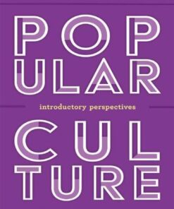 Popular Culture Introductory Perspectives 4Th Edition