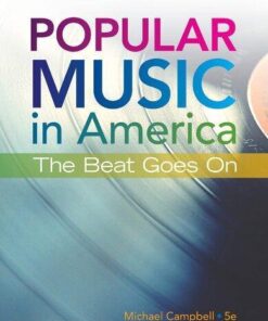 Popular Music In America The Beat Goes On