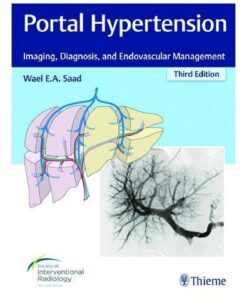 Portal Hypertension Imaging Diagnosis And Endovascular Management 3Rd Edition