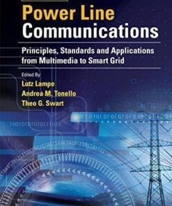 Power Line Communications Principles Standards And Applications From Multimedia To Smart Grid 2Nd Edition