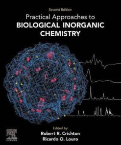 Practical Approaches To Biological Inorganic Chemistry 2Nd Edition