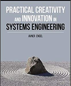 Practical Creativity And Innovation In Systems Engineering