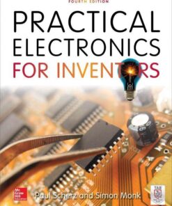 Practical Electronics For Inventors 4Th Edition
