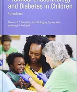 Practical Endocrinology And Diabetes In Children 4Th Edition