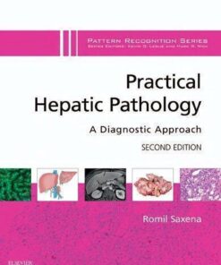 Practical Hepatic Pathology A Diagnostic Approach 2Nd Edition