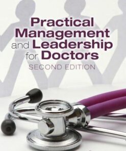 Practical Management And Leadership For Doctors 2Nd Edition