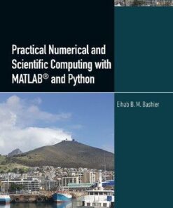 Practical Numerical And Scientific Computing With Matlab And Python