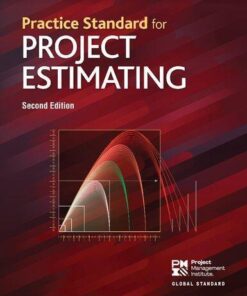 Practice Standard For Project Estimating 2Nd Edition
