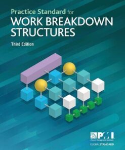 Practice Standard For Work Breakdown Structures 3Rd Edition