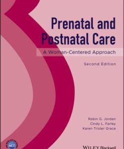 Prenatal And Postnatal Care A Woman Centered Approach 2Nd Edition