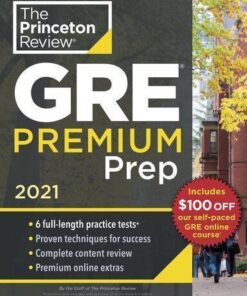 Princeton Review Gre Premium Prep 2021 6 Practice Tests Review Techniques