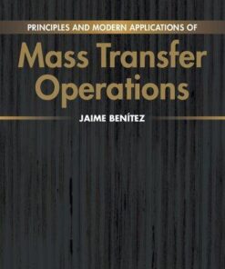 Principles And Modern Applications Of Mass Transfer Operations 3Rd Edition