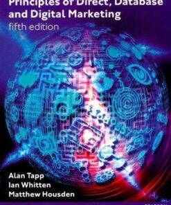 Principles Of Direct Database Digital Marketing 5Th Edition