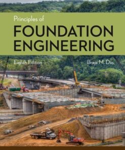 Principles Of Foundation Engineering 8Th Edition