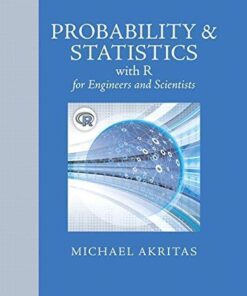 Probability Statistics With R For Engineers And Scientists