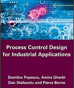 Process Control Design For Industrial Applications