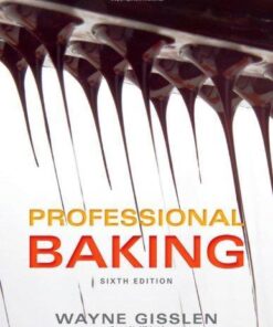 Professional Baking 6Th Edition