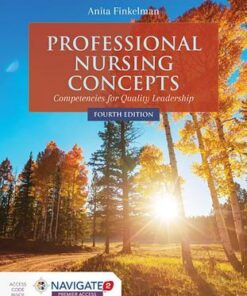 Professional Nursing Concepts Competencies For Quality Leadership 4Th Edition