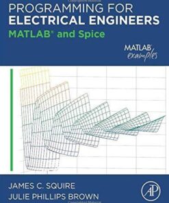 Programming For Electrical Engineers Matlab And Spice