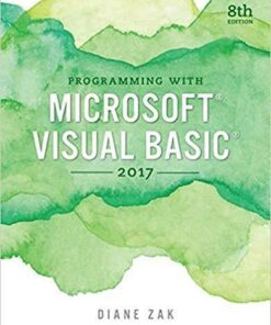 Programming With Microsoft Visual Basic 2017 8Th Edition